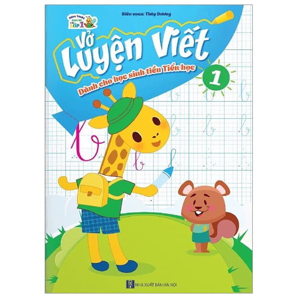 Sách Luyện Viết 1 (Dành Cho Học Sinh Tiền Tiểu Học) - Thùy Dương