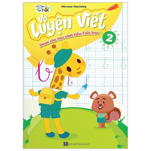 Sách Luyện Viết 2 (Dành Cho Học Sinh Tiền Tiểu Học) - Thùy Dương