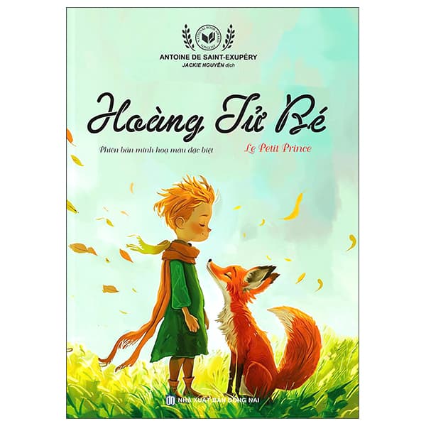 Sách Hoàng Tử Bé - Le Petit Prince - Phiên Bản Minh Họa Màu Đặc Biệt - Antoine De Saint-Exupéry