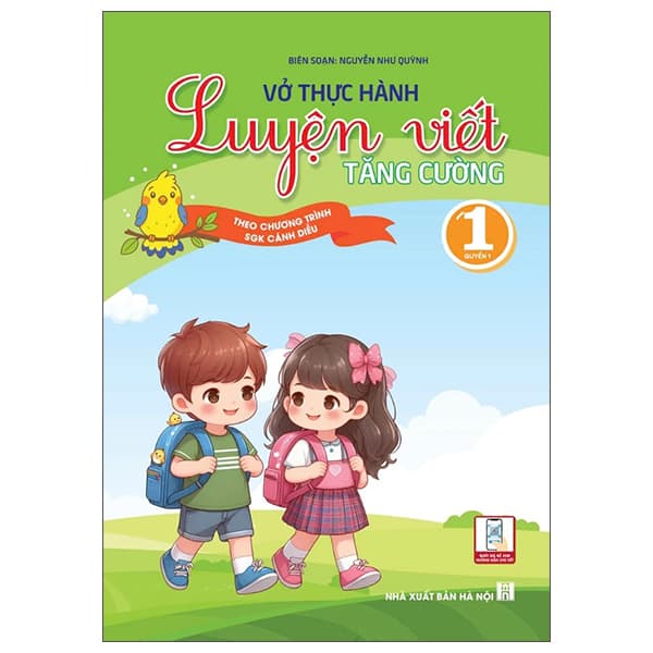 Sách Vở Thực Hành Luyện Viết Tăng Cường 1 - Quyển 1 (Theo Chương Trì - Nguyễn Như Quỳnh