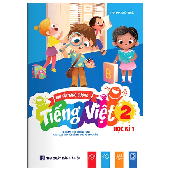 Sách Bài Tập Tăng Cường Tiếng Việt 2 - Học Kì 1 (Kết Nối) - Việt Chi