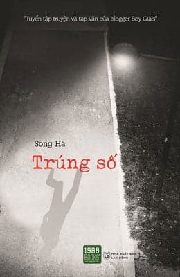 Sách Trúng Số (Tái Bản 2018) - Song Hà