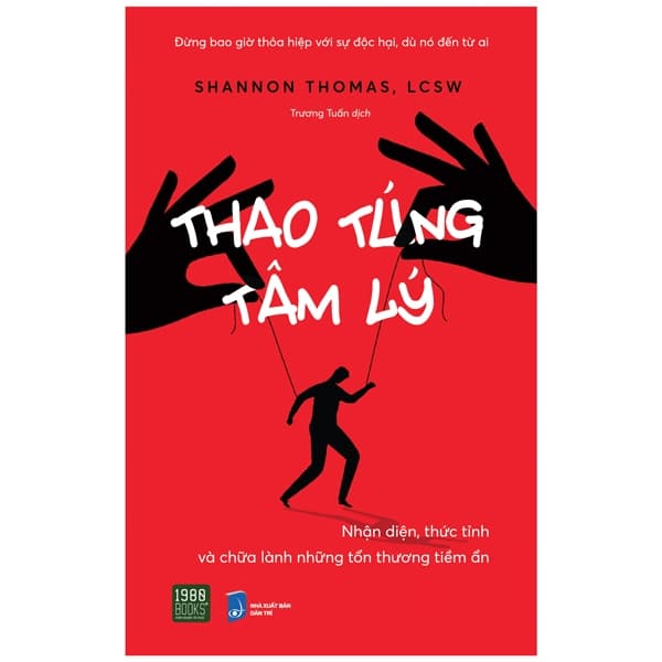 Sách Thao Túng Tâm Lý - Nhận Diện, Thức Tỉnh Và Chữa Lành Những Tổn - Shannon Thomas