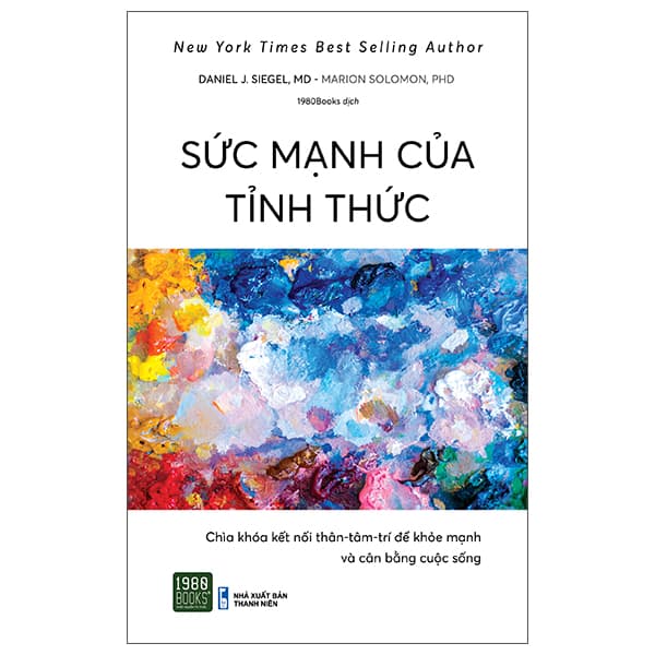 Sách Sức Mạnh Của Tỉnh Thức - Daniel J Siegel