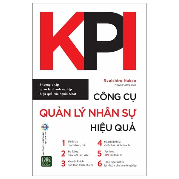 Sách KPI - Công Cụ Quản Lý Nhân Sự Hiệu Quả (Tái Bản) - Ryuichiro Nakao
