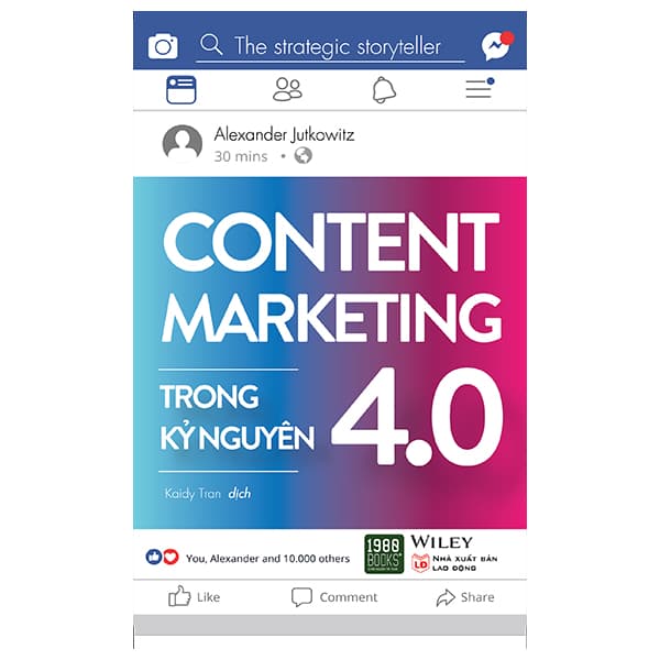 Sách Content Marketing Trong Kỷ Nguyên 4.0 - Alexander Jutkowitz