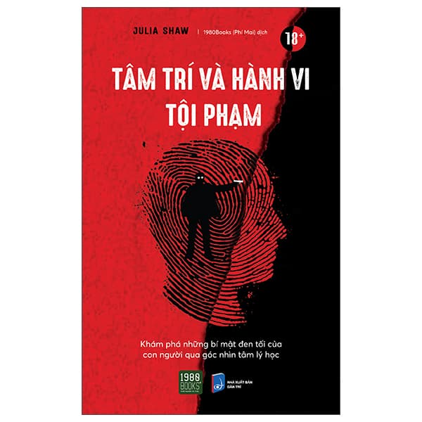 Sách Tâm Trí Và Hành Vi Tội Phạm - Julia Shaw