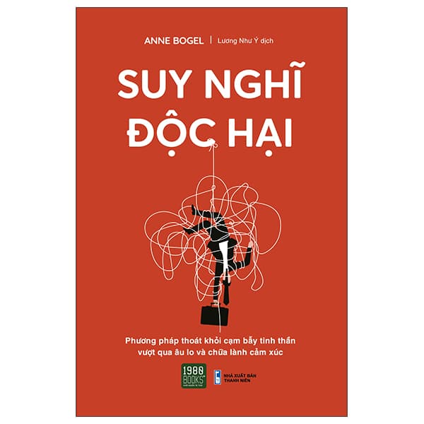 Sách Suy Nghĩ Độc Hại - Anne Bogel