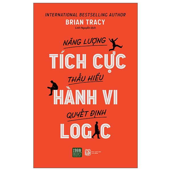 Sách Năng Lượng Tích Cực Thấu Hiểu Hành Vi Quyết Định Logic - Brian Tracy