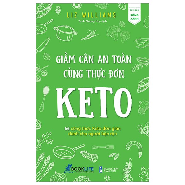 Sách Giảm Cân An Toàn Cùng Thực Đơn Keto - Liz Williams