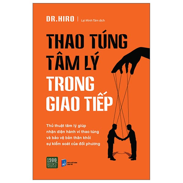 Sách Thao Túng Tâm Lý Trong Giao Tiếp - DR Hiro