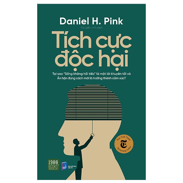 Sách Tích Cực Độc Hại - Daniel H Pink