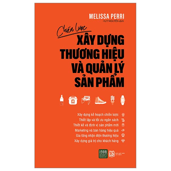 Sách Chiến Lược Xây Dựng Thương Hiệu Và Quản Lý Sản Phẩm - Melissa Perri