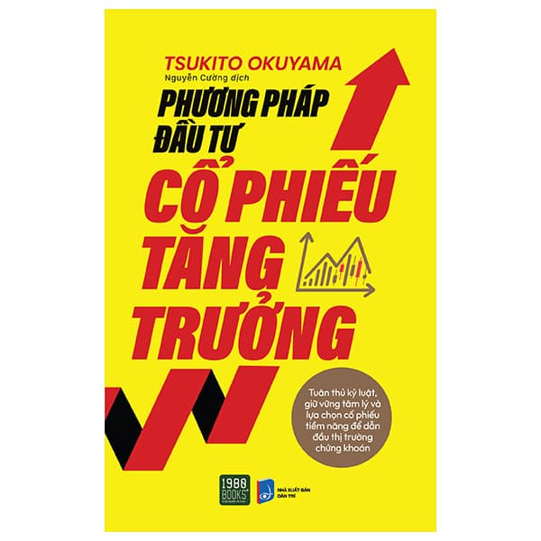 Sách Phương Pháp Đầu Tư Cổ Phiếu Tăng Trưởng - Tsukito Okuyama