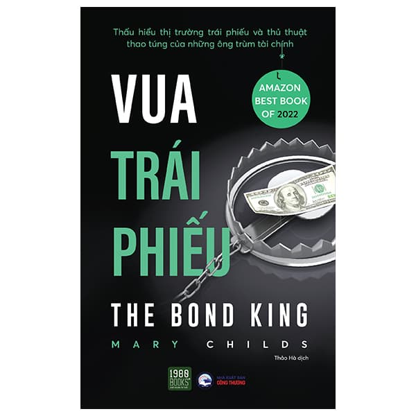 Sách Vua Trái Phiếu - Mary Childs