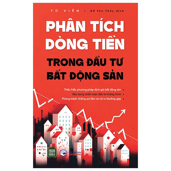 Sách Phân Tích Dòng Tiền Trong Đầu Tư Bất Động Sản - Từ Viễn