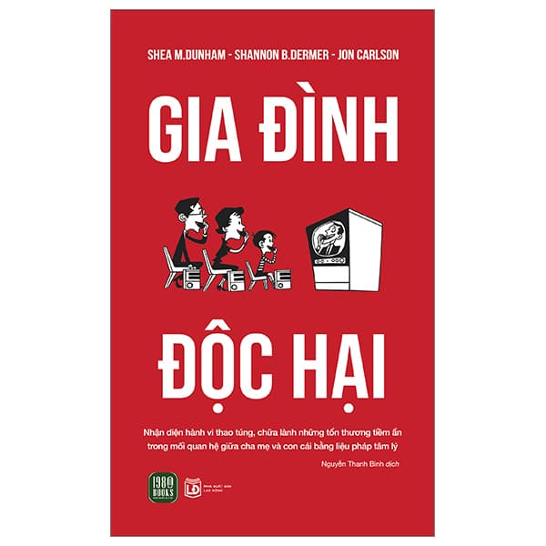 Sách Gia Đình Độc Hại - Shea M.Dunham