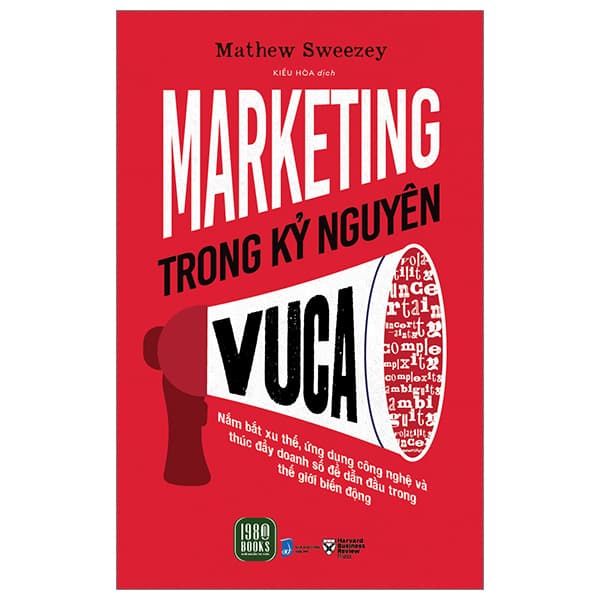 Sách Marketing Trong Kỷ Nguyên VUCA - Kiều Hòa
