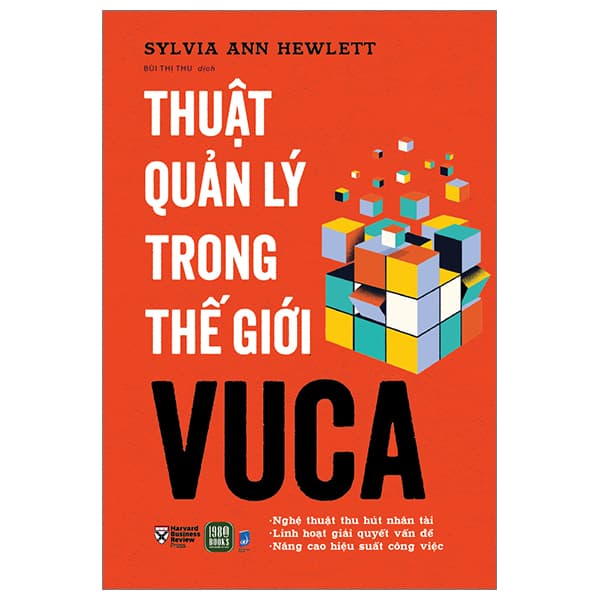 Sách Thuật Quản Lý Trong Thế Giới VUCA - Sylvia Ann Hewlett