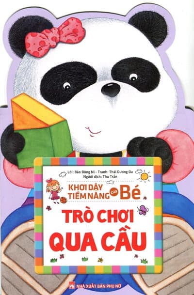 Sách Khơi Dậy Tiềm Năng Của Bé - Trò Chơi Qua Cầu - Trần Đương