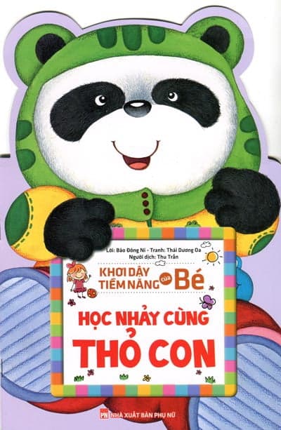 Sách Khơi Dậy Tiềm Năng Của Bé - Học Nhảy Cùng Thỏ Con - Bảo Đông Ni