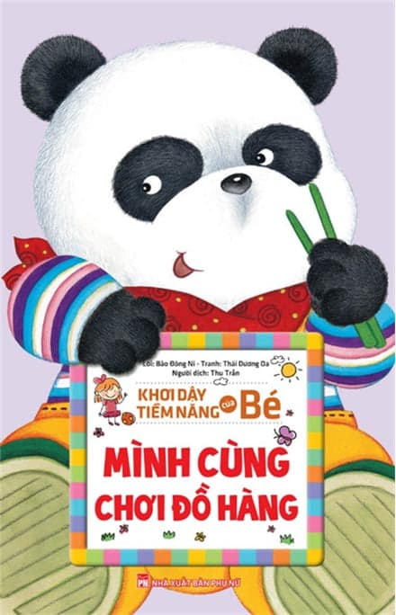 Sách Khơi Dậy Tiềm Năng Của Bé - Mình Cùng Chơi Đồ Hàng!