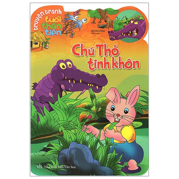 Sách Truyện Tranh Tuổi Thần Tiên - Chú Thỏ Tinh Khôn (Tái Bản 2022) - Minh Long