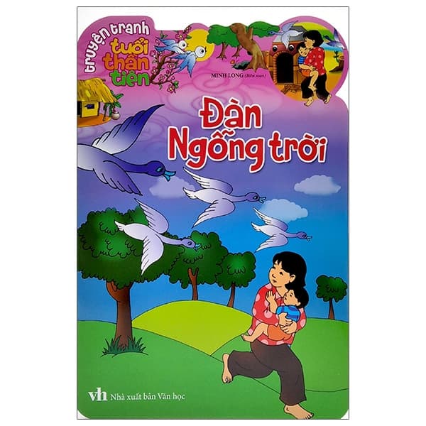 Sách Truyện Tranh Tuổi Thần Tiên - Đàn Ngỗng Trời (Tái Bản 2022) - Minh Long