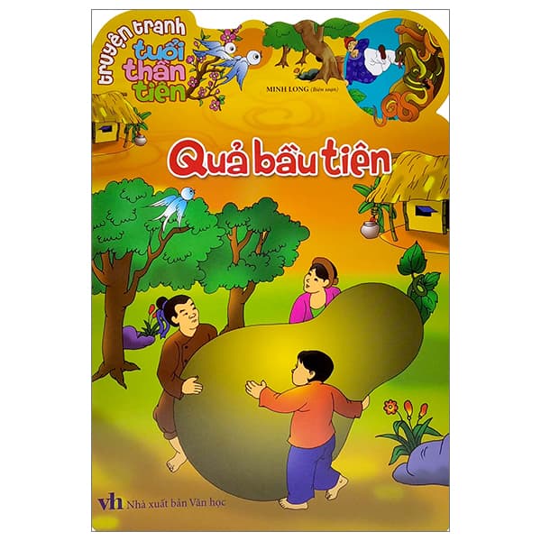 Sách Truyện Tranh Tuổi Thần Tiên - Quả Bầu Tiên (Tái Bản 2022) - Minh Long