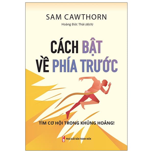 Sách Cách Bật Về Phía Trước - Tìm Cơ Hội Trong Khủng Hoảng - Tim O’Shei
