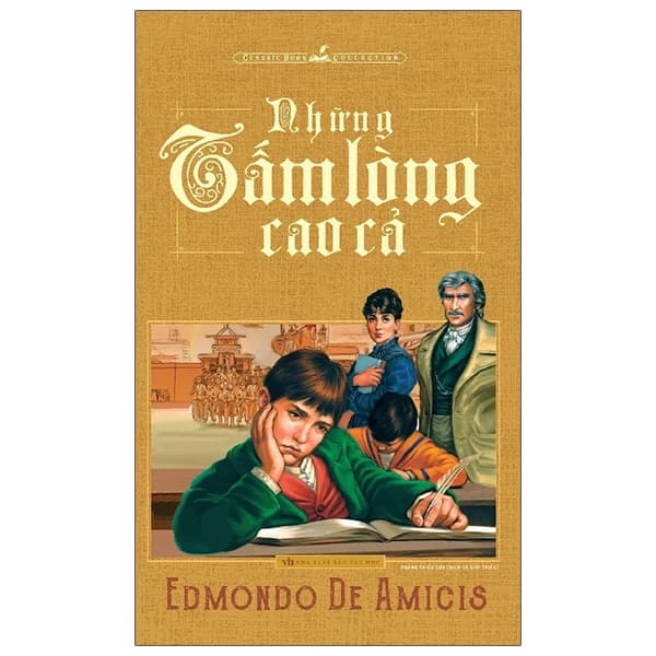 Sách Những Tấm Lòng Cao Cả (Tái Bản 2025) - Edmondo De Amicis