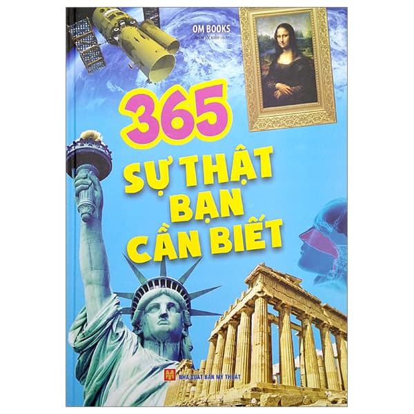Sách 365 Sự Thật Bạn Cần Biết (2022) - Om Books