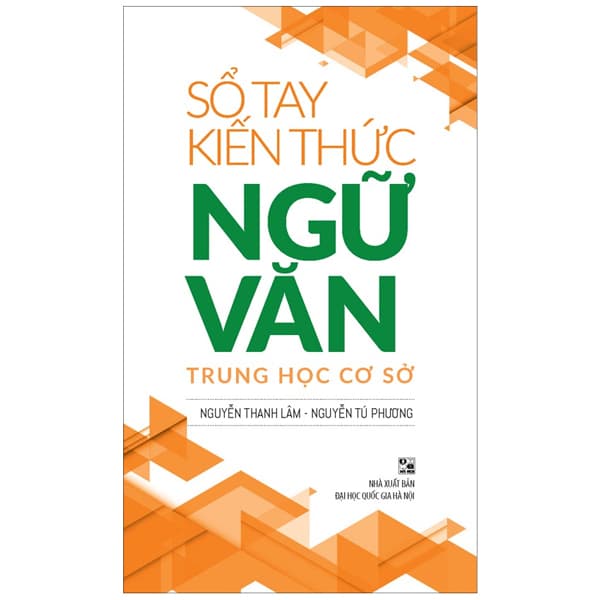 Sách Sổ Tay Kiến Thức Ngữ Văn Trung Học Cơ Sở (2022) - Nguyễn Thanh Lâm