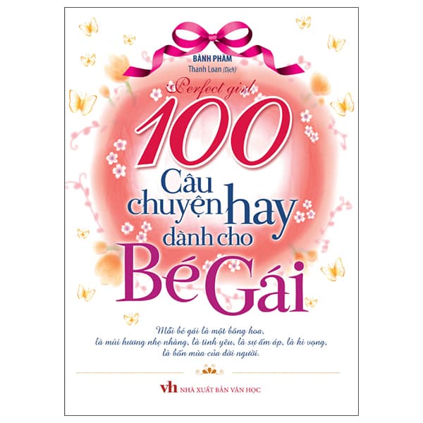 Sách 100 Câu Chuyện Hay Dành Cho Bé Gái (Tái Bản) - Bành Phàm