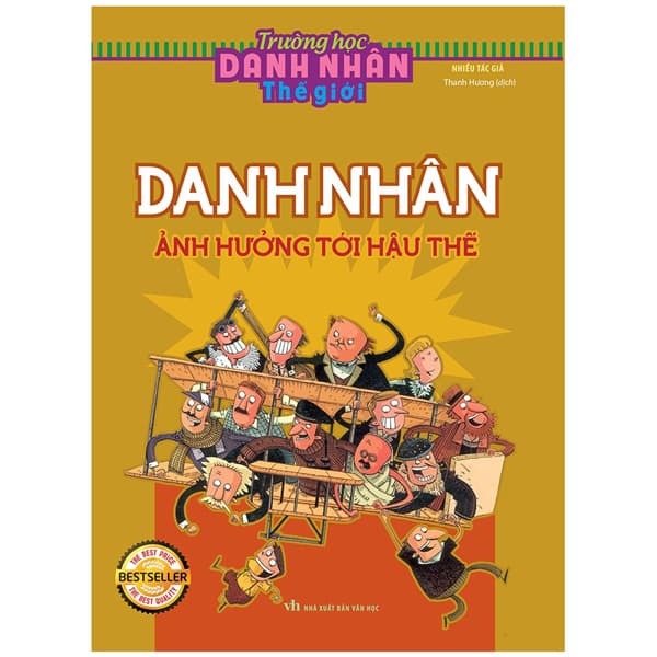 Sách Trường Học Danh Nhân Thế Giới - Tập 7: Danh Nhân Ảnh Hưởng Tớ - Nhiều Tác Giả