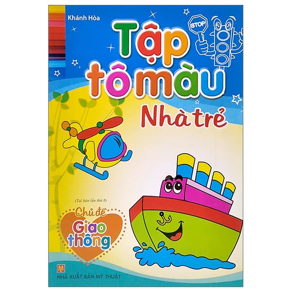 Sách Tập Tô Màu Nhà Trẻ - Chủ Đề Giao Thông (Tái Bản 2022) - Khánh Hòa