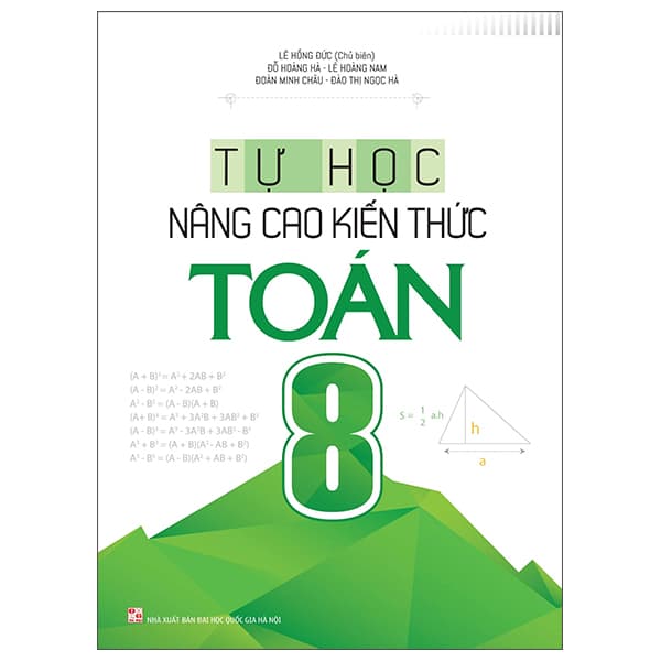 Sách Tự Học Nâng Cao Kiến Thức Toán 8 (Tái Bản 2022) - Lê Hồng Đức