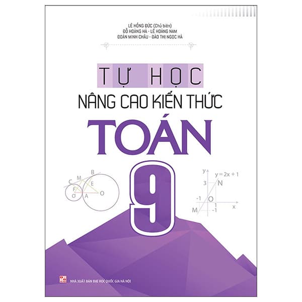 Sách Tự Học Nâng Cao Kiến Thức Toán 9 (Tái Bản 2022) - Lê Hồng Đức