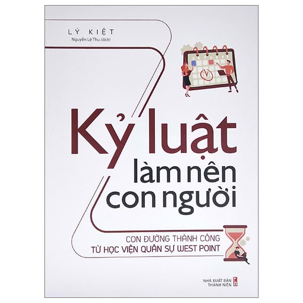 Sách Kỷ Luật Làm Nên Con Người - Con Đường Thành Công Từ Học Viện - Lý Kiệt