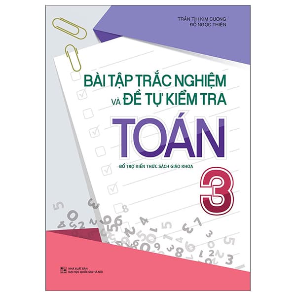 Sách Bài Tập Trắc Nghiệm Và Đề Tự Kiểm Tra Toán 3 (2022) - Trần Thị kim Cương
