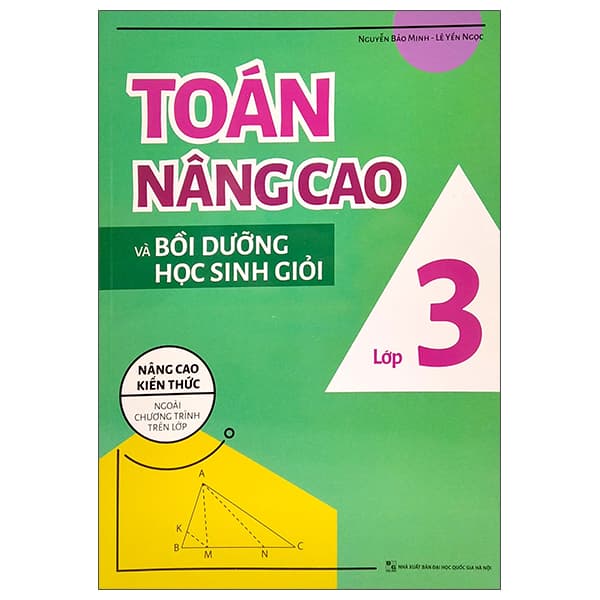 Sách Toán Nâng Cao Và Bồi Dưỡng Học Sinh Giỏi Lớp 3 (Nâng Cao Kiến Th - Minh Hà