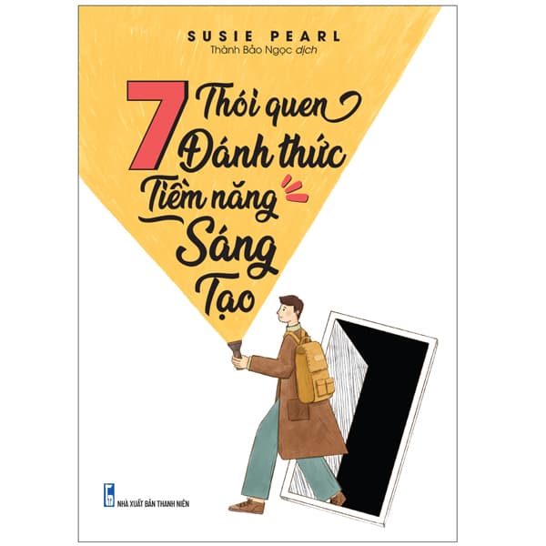Sách 7 Thói Quen Đánh Thức Tiềm Năng Sáng Tạo - Susie Pearl