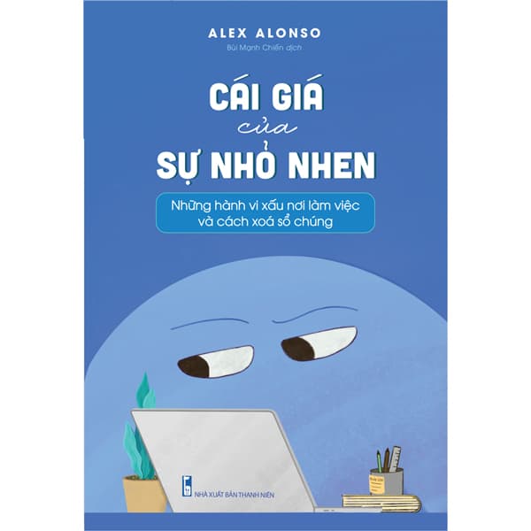 Sách Cái Giá Của Sự Nhỏ Nhen - Alex Alonso