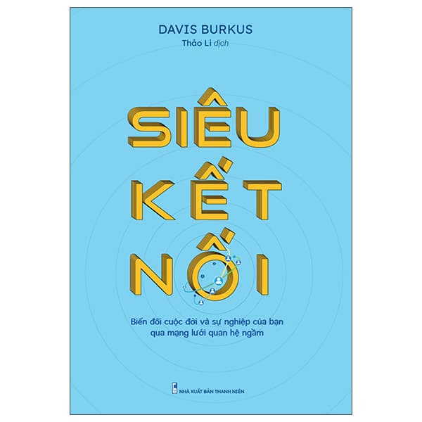 Sách Siêu Kết Nối - David Burkus