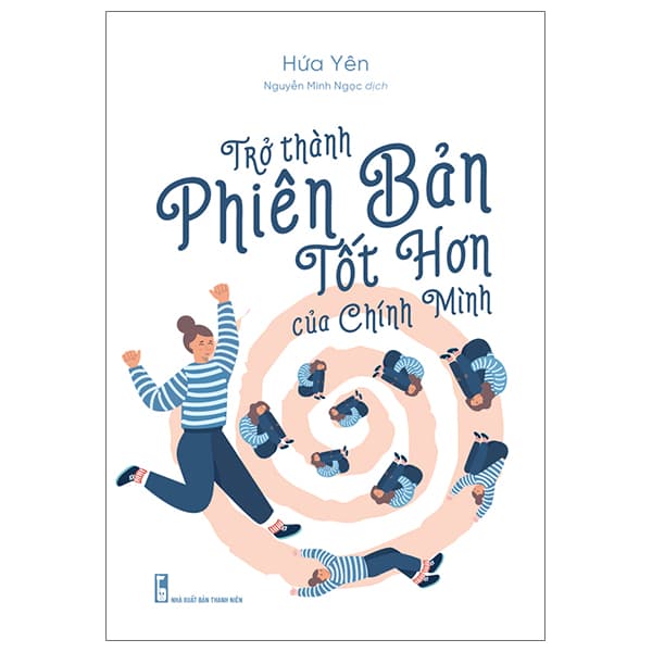 Trở Thành Phiên Bản Tốt Hơn Của Chính Mình - Hứa Yên