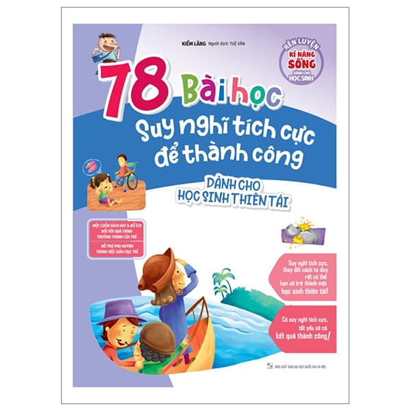 Sách Rèn Luyện Kỹ Năng Sống Dành Cho Học Sinh - 78 Bài Học Suy Nghĩ Tí - Kiếm Lăng