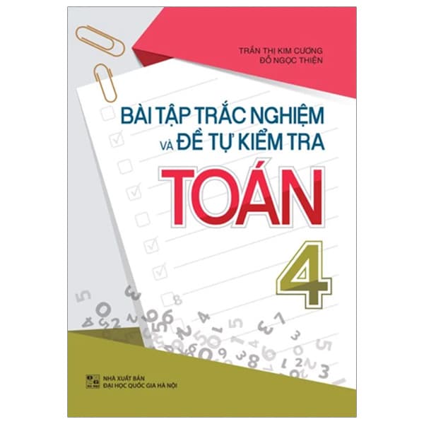 Sách Bài Tập Trắc Nghiệm Và Đề Tự Kiểm Tra Toán 4