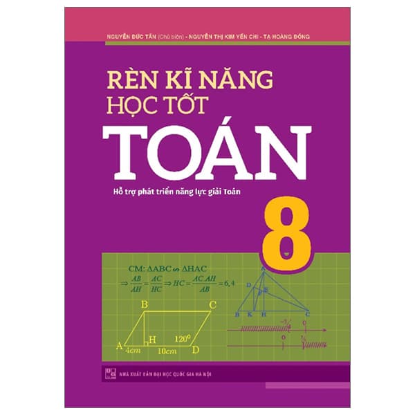 Sách Rèn Kĩ Năng Học Tốt Toán 8 (Tái Bản 2023) - Nguyễn Đức Tấn
