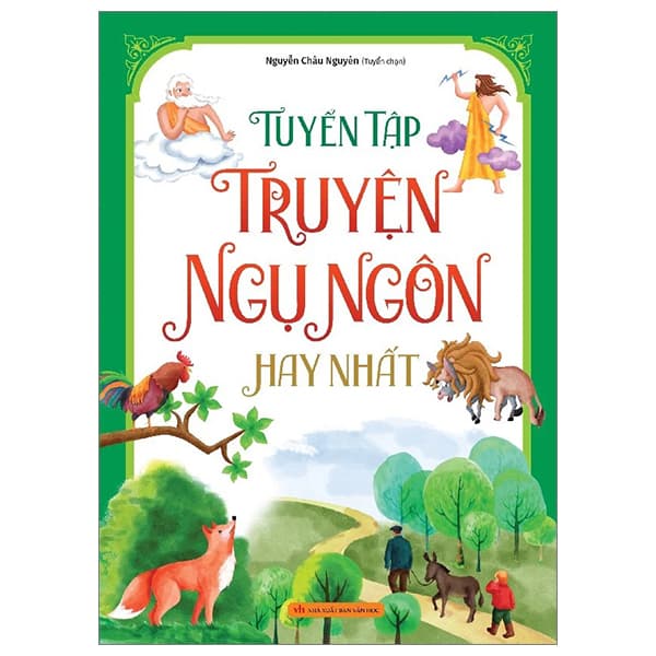 Sách Tuyển Tập Truyện Ngụ Ngôn Hay Nhất - Nguyễn Châu Nguyên