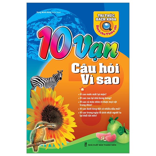 Sách 10 Vạn Câu Hỏi Vì Sao - Tập 1 (Tái Bản 2023) - Đặng Minh